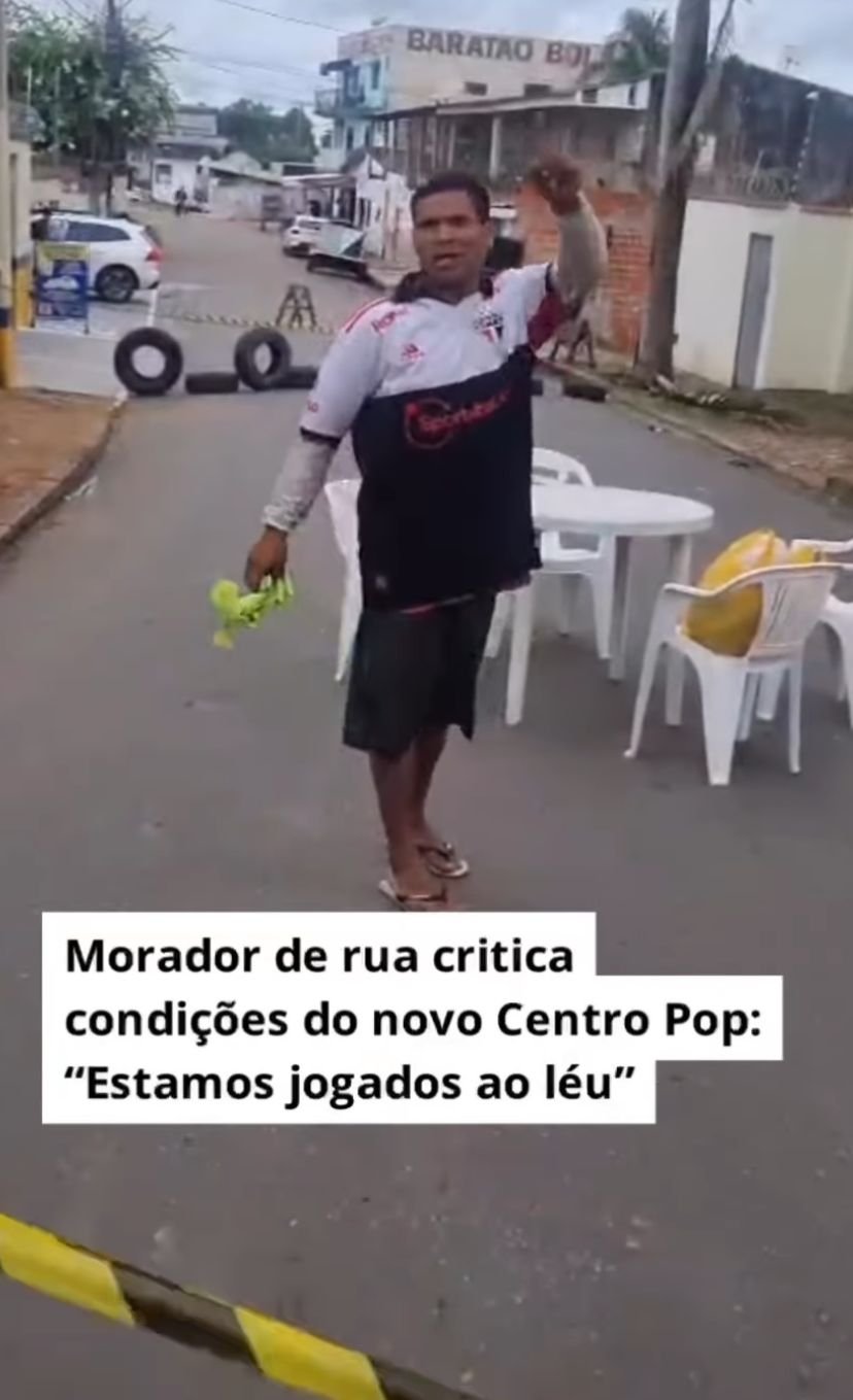 Mudança do Centro Pop em Rio Branco gera críticas e insatisfação entre usuários e moradores