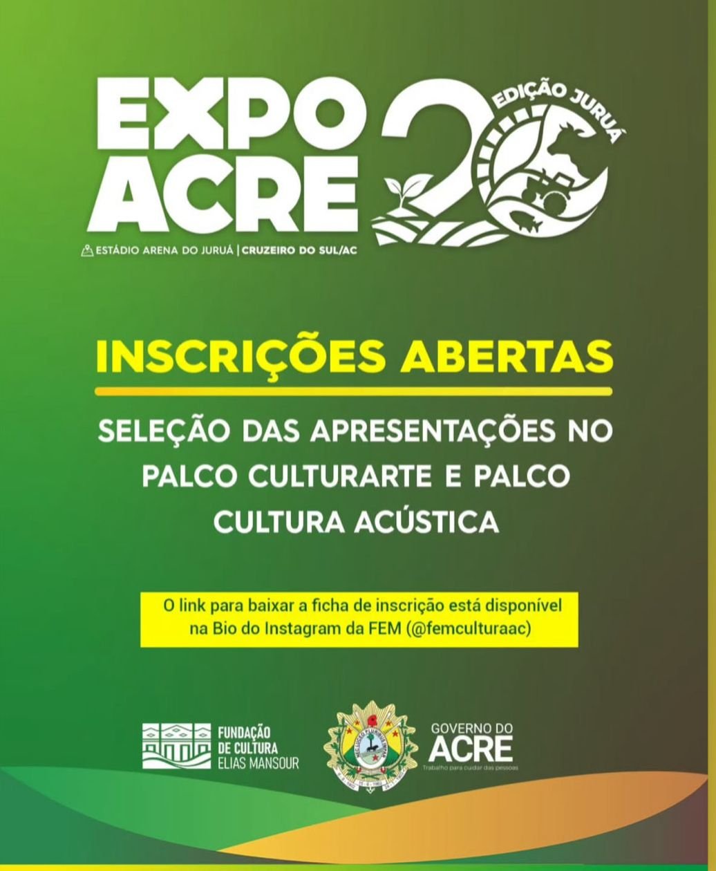 FEM abre inscrições para seleção de artistas nos palcos Culturarte e Cultura Acústica da Expoacre Juruá 2025
