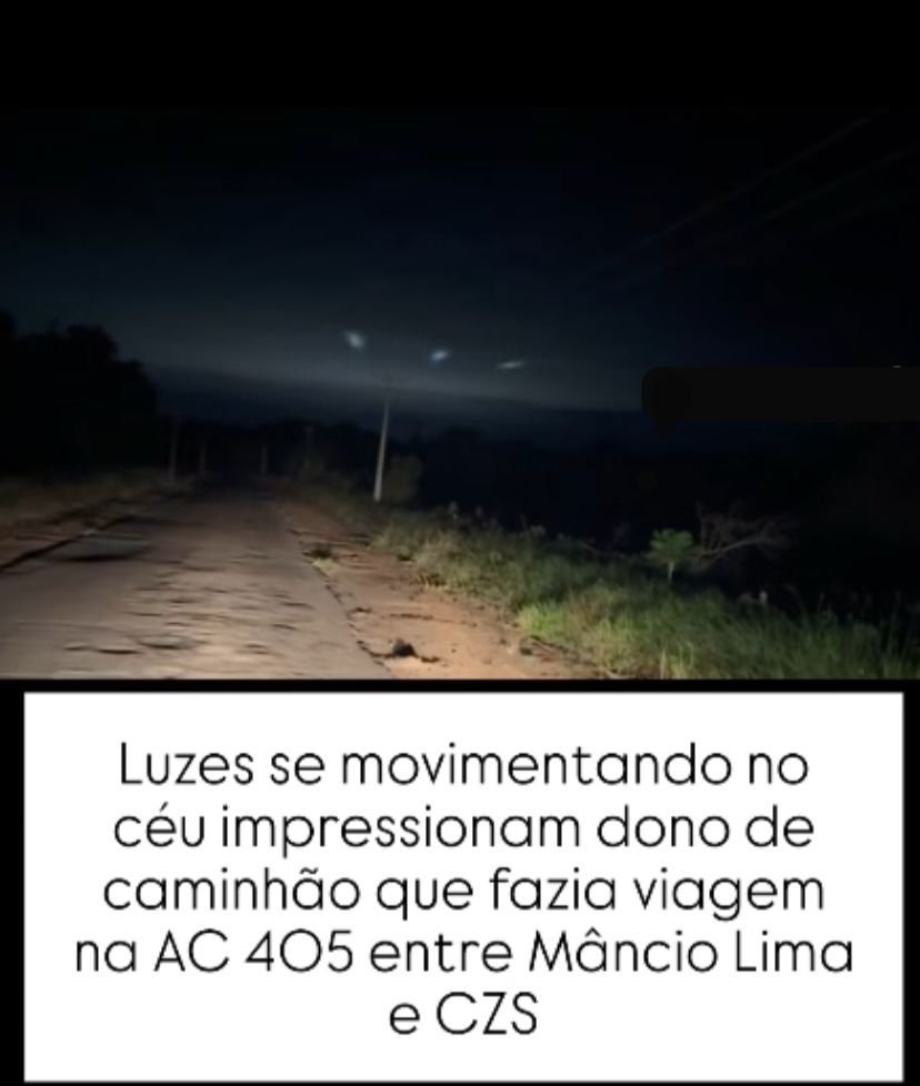 Luzes misteriosas são registradas na Rodovia AC-405 entre Mâncio Lima e Cruzeiro do Sul