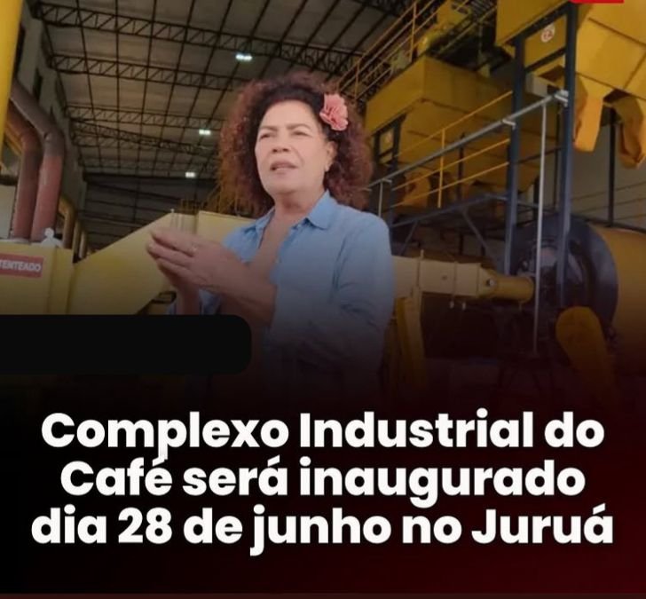Complexo Industrial do Café será inaugurado no dia 28 de junho em Mâncio Lima