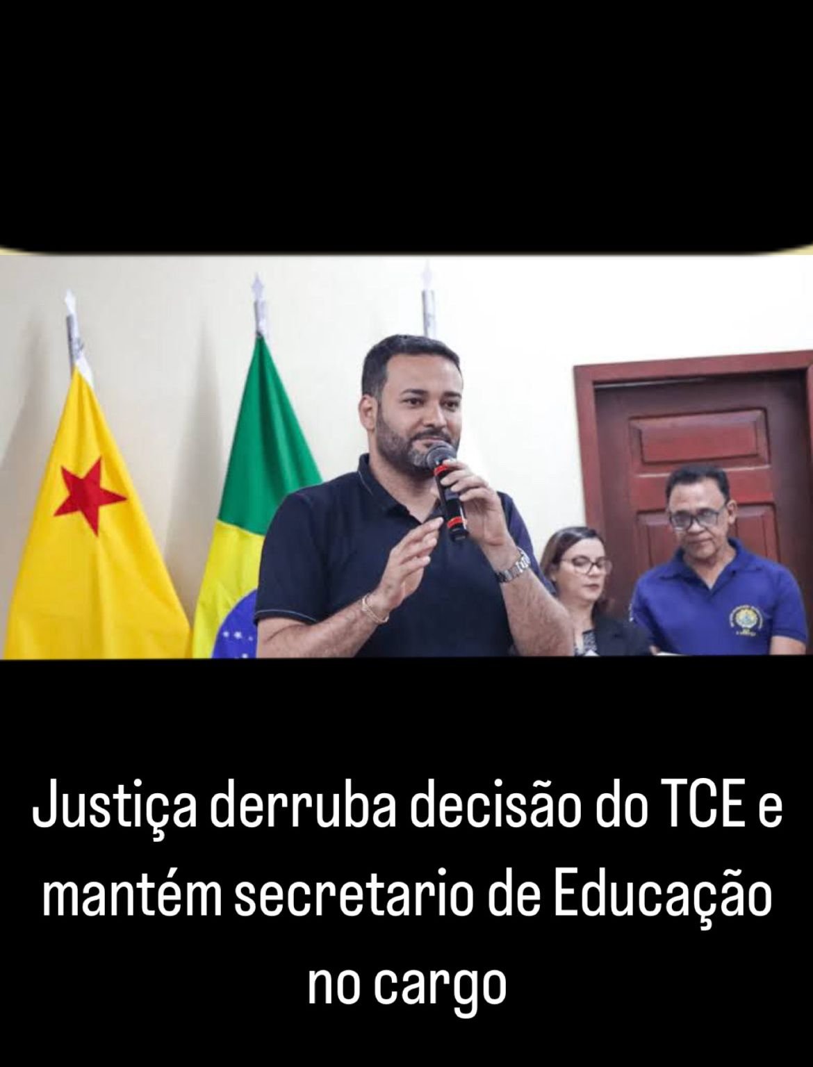 TJ suspende afastamento de secretário de Educação decidido pelo TCE